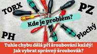 Tuhle chybu dělá při šroubování každý! Jak vybrat správný nástroj?